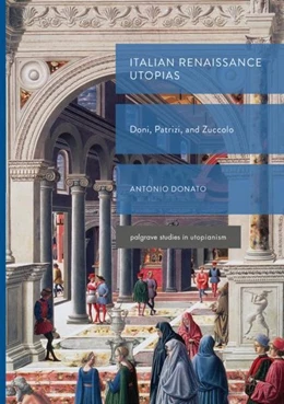 Abbildung von Donato | Italian Renaissance Utopias | 1. Auflage | 2019 | beck-shop.de