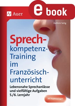 Abbildung von Selig | Sprechkompetenz-Training Französisch Lernjahr 5-6 | 1. Auflage | 2023 | beck-shop.de
