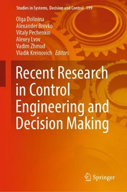 Abbildung von Dolinina / Brovko | Recent Research in Control Engineering and Decision Making | 1. Auflage | 2019 | beck-shop.de