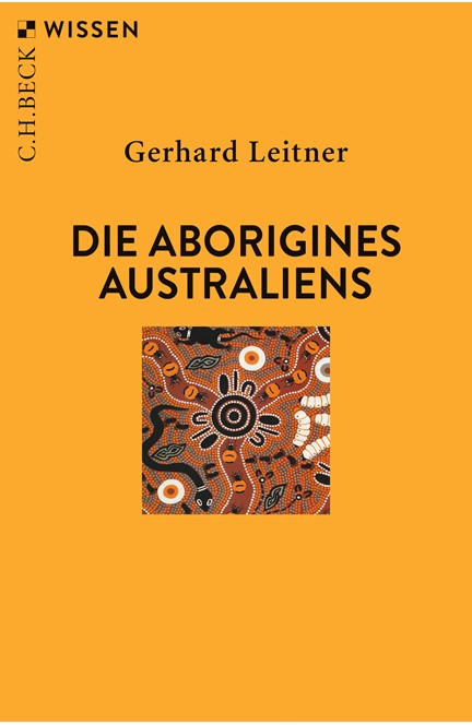 Cover: Gerhard Leitner, Die Aborigines Australiens