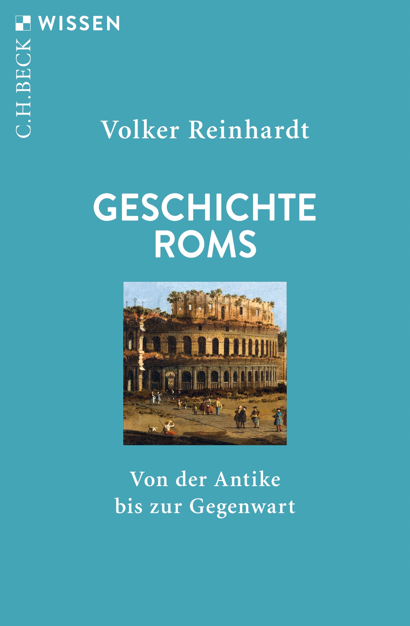 Cover: Reinhardt, Volker, Geschichte Roms