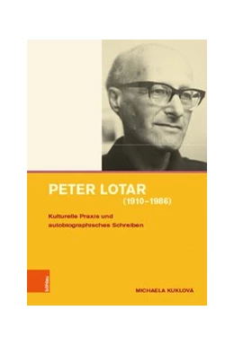 Abbildung von Kuklová | Peter Lotar (1910-1986) | 1. Auflage | 2019 | beck-shop.de