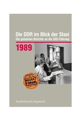 Abbildung von Die DDR im Blick der Stasi 1989 | 1. Auflage | 2019 | beck-shop.de