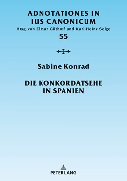Abbildung von Konrad | Die Konkordatsehe in Spanien | 1. Auflage | 2019 | 55 | beck-shop.de
