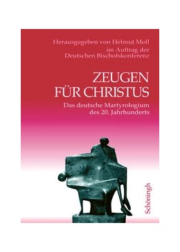 Abbildung von Moll | Zeugen für Christus | 7. Auflage | 2019 | beck-shop.de