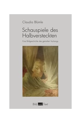 Abbildung von Blümle | Schauspiele des Halbversteckten | 1. Auflage | 2024 | beck-shop.de