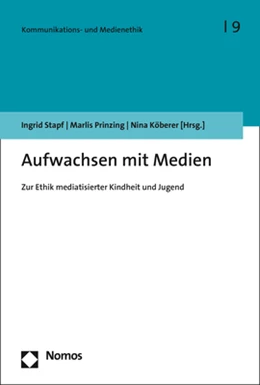 Abbildung von Stapf / Prinzing | Aufwachsen mit Medien | 1. Auflage | 2019 | 9 | beck-shop.de