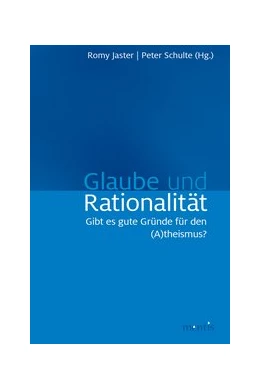 Abbildung von Jaster / Schulte | Glaube und Rationalität | 1. Auflage | 2019 | beck-shop.de
