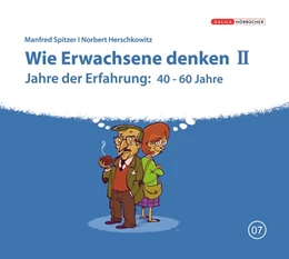 Abbildung von Spitzer / Herschkowitz | Wie Erwachsene denken II | 1. Auflage | 2018 | beck-shop.de