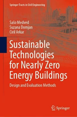 Abbildung von Medved / Domjan | Sustainable Technologies for Nearly Zero Energy Buildings | 1. Auflage | 2019 | beck-shop.de
