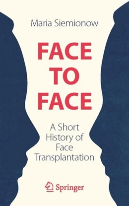 Abbildung von Siemionow | Face to Face | 1. Auflage | 2019 | beck-shop.de