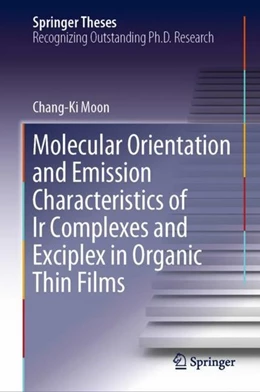 Abbildung von Moon | Molecular Orientation and Emission Characteristics of Ir Complexes and Exciplex in Organic Thin Films | 1. Auflage | 2019 | beck-shop.de