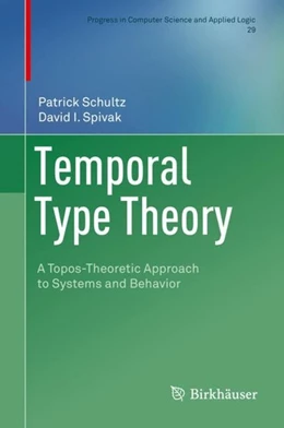 Abbildung von Schultz / Spivak | Temporal Type Theory | 1. Auflage | 2019 | beck-shop.de
