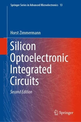 Abbildung von Zimmermann | Silicon Optoelectronic Integrated Circuits | 2. Auflage | 2019 | beck-shop.de