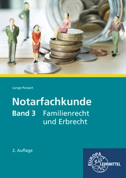 Abbildung von Lange-Parpart | Notarfachkunde 03. Familienrecht und Erbrecht | 2. Auflage | 2019 | beck-shop.de