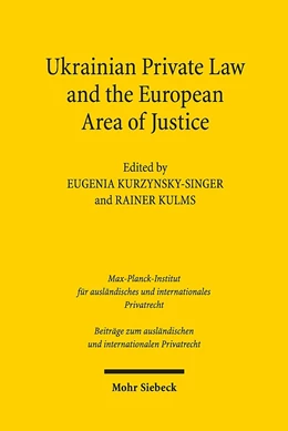 Abbildung von Kurzynsky-Singer / Kulms | Ukrainian Private Law and the European Area of Justice | 1. Auflage | 2019 | 127 | beck-shop.de