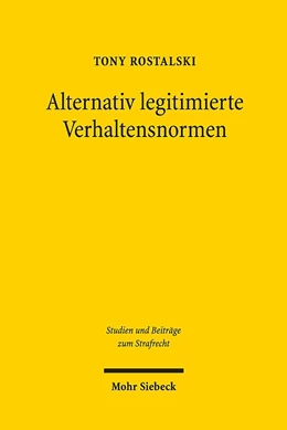 Abbildung von Rostalski | Alternativ legitimierte Verhaltensnormen | 1. Auflage | 2019 | 26 | beck-shop.de