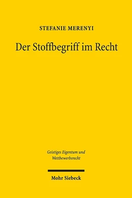 Abbildung von Merenyi | Der Stoffbegriff im Recht | 1. Auflage | 2019 | 146 | beck-shop.de