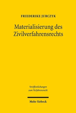 Abbildung von Jurczyk | Materialisierung des Zivilverfahrensrechts | 1. Auflage | 2019 | 157 | beck-shop.de