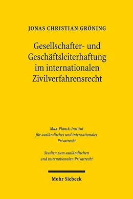 Abbildung von Gröning | Gesellschafter- und Geschäftsleiterhaftung im internationalen Zivilverfahrensrecht | 1. Auflage | 2019 | 419 | beck-shop.de