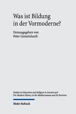 Abbildung von Gemeinhardt | Was ist Bildung in der Vormoderne? | 1. Auflage | 2020 | 4 | beck-shop.de