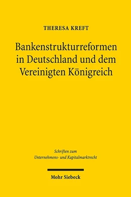Abbildung von Kreft | Bankenstrukturreformen in Deutschland und dem Vereinigten Königreich | 1. Auflage | 2019 | beck-shop.de