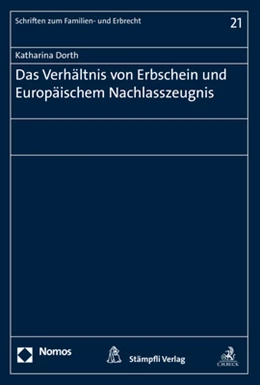 Abbildung von Dorth | Das Verhältnis von Erbschein und Europäischem Nachlasszeugnis | 1. Auflage | 2019 | beck-shop.de