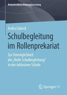 Abbildung von Lübeck | Schulbegleitung im Rollenprekariat | 1. Auflage | 2019 | beck-shop.de