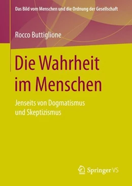 Abbildung von Buttiglione | Die Wahrheit im Menschen | 1. Auflage | 2019 | beck-shop.de