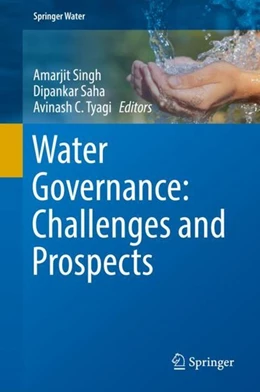 Abbildung von Singh / Saha | Water Governance: Challenges and Prospects | 1. Auflage | 2019 | beck-shop.de