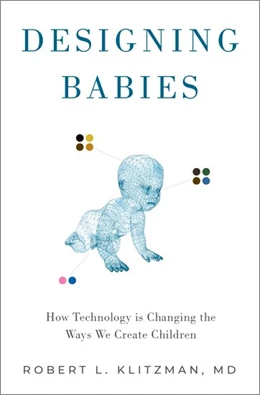 Abbildung von Klitzman | Designing Babies | 1. Auflage | 2019 | beck-shop.de
