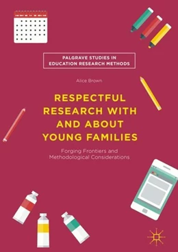 Abbildung von Brown | Respectful Research With and About Young Families | 1. Auflage | 2019 | beck-shop.de