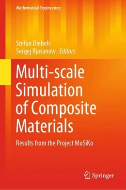 Abbildung von Diebels / Rjasanow | Multi-scale Simulation of Composite Materials | 1. Auflage | 2019 | beck-shop.de