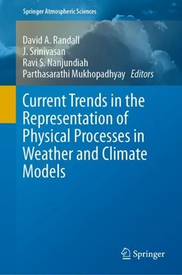 Abbildung von Randall / Srinivasan | Current Trends in the Representation of Physical Processes in Weather and Climate Models | 1. Auflage | 2019 | beck-shop.de