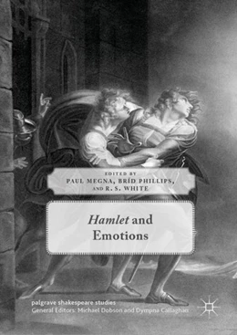 Abbildung von Megna / Phillips | Hamlet and Emotions | 1. Auflage | 2019 | beck-shop.de