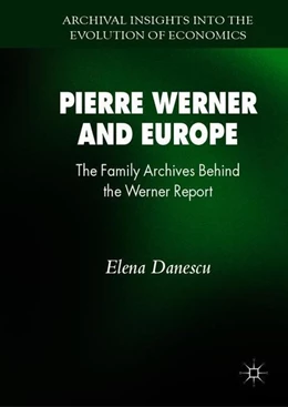 Abbildung von Danescu | Pierre Werner and Europe | 1. Auflage | 2019 | beck-shop.de