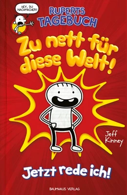 Abbildung von Kinney | Ruperts Tagebuch - Zu nett für diese Welt! | 1. Auflage | 2019 | beck-shop.de