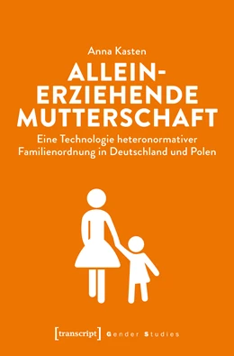 Abbildung von Kasten | Alleinerziehende Mutterschaft | 1. Auflage | 2019 | beck-shop.de