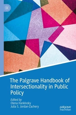 Abbildung von Hankivsky / Jordan-Zachery | The Palgrave Handbook of Intersectionality in Public Policy | 1. Auflage | 2019 | beck-shop.de