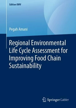 Abbildung von Amani | Regional Environmental Life Cycle Assessment for Improving Food Chain Sustainability | 1. Auflage | 2019 | beck-shop.de