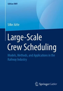 Abbildung von Jütte | Large-Scale Crew Scheduling | 1. Auflage | 2019 | beck-shop.de