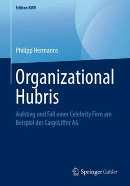 Abbildung von Hermanns | Organizational Hubris | 1. Auflage | 2019 | beck-shop.de