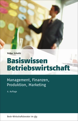 Abbildung von Schultz | Basiswissen Betriebswirtschaft | 6. Auflage | 2019 | 50967 | beck-shop.de
