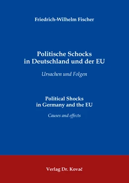 Abbildung von Fischer | Politische Schocks in Deutschland und der EU | 1. Auflage | 2019 | 114 | beck-shop.de
