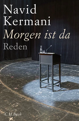 Abbildung von Kermani, Navid | Morgen ist da | 1. Auflage | 2020 | beck-shop.de