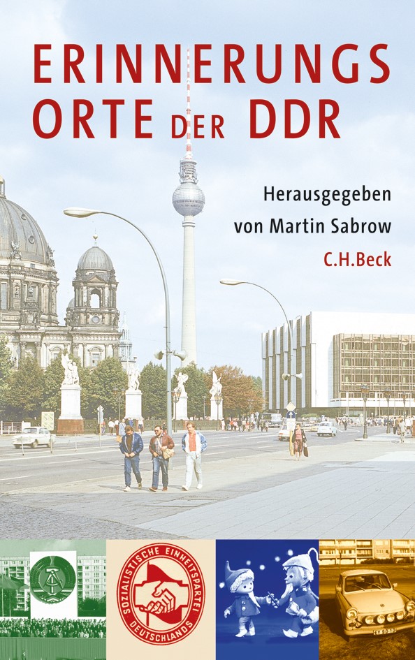Cover: Sabrow, Martin, Erinnerungsorte der DDR