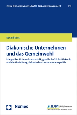 Abbildung von Dossi | Diakonische Unternehmen und das Gemeinwohl | 1. Auflage | 2019 | 13 | beck-shop.de