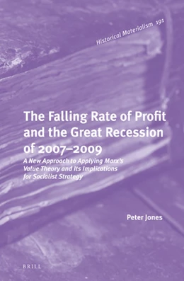 Abbildung von Jones | The Falling Rate of Profit and the Great Recession of 2007-2009 | 1. Auflage | 2021 | 191 | beck-shop.de