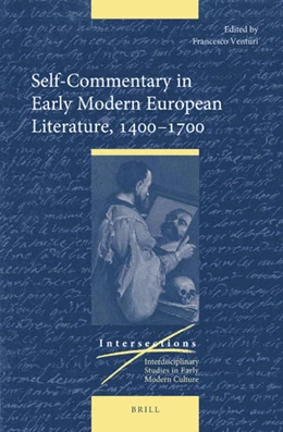 Abbildung von Venturi | Self-Commentary in Early Modern European Literature, 1400–1700 | 1. Auflage | 2019 | 62 | beck-shop.de