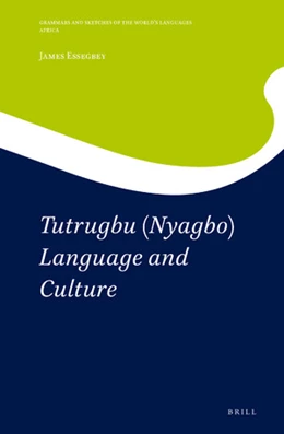 Abbildung von Essegbey | Tutrugbu (Nyangbo) Language and Culture | 1. Auflage | 2019 | 8 | beck-shop.de